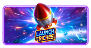 Launch to Riches slot cover art by Pragmatic Play